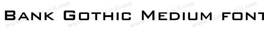 Bank Gothic Medium font free download字体转换